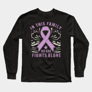 in this family no one fights alone Long Sleeve T-Shirt